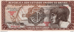 Brésil  5  Cruzeiros 026217  Billet Neuf - Brésil