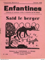 COLLECTION ENFANTINES 1949  -  SAID LE BERGER  -  ECOLE  -  CANNES  -  ALPES MARITIMES  -  17X15 Très Bon état 16 Pages - 6-12 Jahre