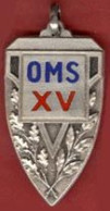 ** MEDAILLE  O. M. S.  XV ** - Other & Unclassified