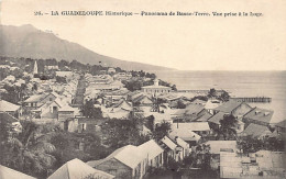 La Guadeloupe Historique - BASSE-TERRE - Panorama - Vue Prise à La Loge - Ed. F. Petit 26 - Basse Terre