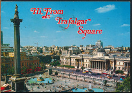 °°° 31210 - UK - LONDON - HI FROM TRAFALGAR SQUARE - 1989 With Stamps °°° - Trafalgar Square