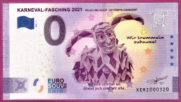 0-Euro XERZ 01 2021 KARNEVAL-FASCHING 2021 HELAU UND ALAAF - Private Proofs / Unofficial