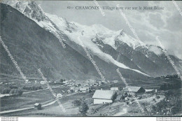 Cf513 Cartolina Chamonix Village Avee Vue Sur Le Mont Blanc Francia France - Autres & Non Classés