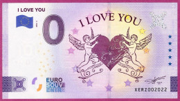 0-Euro XERZ 02 2022 # 2022 !!!  I LOVE YOU - Essais Privés / Non-officiels