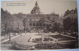 CPA 1910-1920 SAINT ETIENNE Hotel De Ville  Place Marengo - Automobiles - Sa Statue - TTBE - Saint Etienne