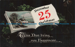 R674678 December 25 Christmas. This Day Bring You Happiness. Handcoloured Real B - World