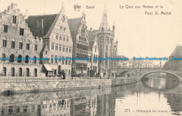 R674243 Gand. Le Quai Aux Herbes Et Le Pont St. Michel. Star. 1909 - Wereld