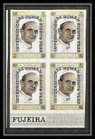298f - Fujeira MNH ** Mi N°A 378 B Overprint Non Dentelé (Imperf) Pape (pope) Paul 6 - Popes