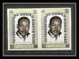 298e - Fujeira MNH ** Mi N°A 375 B Overprint Non Dentelé (Imperf) Luther King Human Right - Martin Luther King