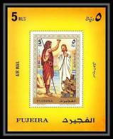 518 Fujeira MNH ** Bloc N° 29 A Stations Of The Cross Baptisum (bapteme) Of Jesus Christ  - Fujeira