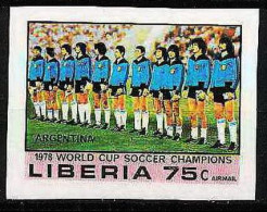 683c - Libéria FOOTBALL (soccer) Argentina 1978 Non Dentelé ** (imperforate) - 1978 – Argentina