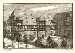 73909411 Giessen  Lahn Altes Schloss Kuenstlerkarte - Giessen
