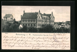 AK Rottenburg A. N., Töchterinstitut Sancta Clara  - Rottenburg