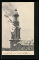 AK Hamburg-Neustadt, Brand Der Michaeliskirche 1906  - Katastrophen