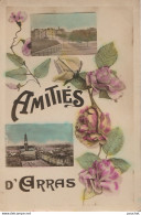 Z26- 62) ARRAS - AMITIES - (CARTE FANTAISIE  MULTIVUES AVEC FLEURS - 2 SCANS) - Arras