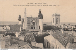 Z21-17) SAINT MARTIN (ILE DE RE) RUINES DE L'ANCIENNE EGLISE FORTIFIEE ET LE CLOCHER ACTUEL (1784)  - (2 SCANS)  - Saint-Martin-de-Ré