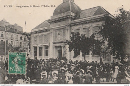 Z19- 12) RODEZ (AVEYRON) INAUGURATION DU MUSEE 17 JUILLET 1910 - (TRES (ANIMEE) - Rodez