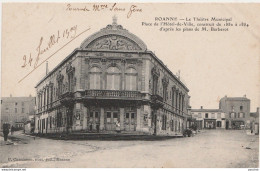 Z12- 42) ROANNE - LE THEATRE MUNICIPAL - PLACE DE L'HOTEL DE VILLE  - (2 SCANS) - Roanne