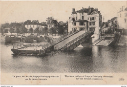 Z11- GUERRE 1914 -  LAGNY - THORIGNY - PONT DE FER DETRUIT PAR LE GENIE FRANCAIS - (MILITARIA - WW1 - 2 SCANS) - Guerre 1914-18