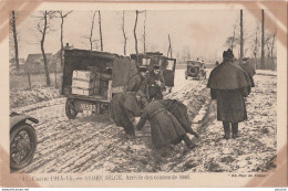 Z7- GUERRE 1914-15 - ARMEE BELGE ARRIVEE DES CAISSES DE NOEL  - (ED. PAYS DE FRANCE - MILITARIA - WW1 - 2 SCANS - War 1914-18