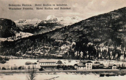 Hotel Rodica In Kolodvor, Bohinjska Bistrica, 1910, Wocheiner Feistritz, Bahnhof, železnica, Eisenbahn, Fr. Pavlin - Slovenië