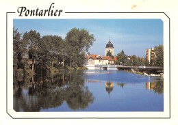 25-PONTARLIER-N°3948-C/0127 - Pontarlier