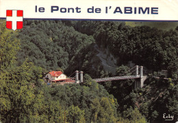 74-HAUTE SAVOIE PONT DE L ABIME-N°4001-C/0027 - Andere & Zonder Classificatie