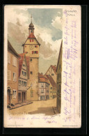 Künstler-AK Schwäbisch Hall, Strasse Vor Dem Josephs Turm  - Schwäbisch Hall