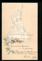 Präge-AK Neuchatel, Monument De La Republique  - Other & Unclassified