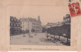X14-16) ANGOULEME  - PLACE DU MURIER ET HOTEL DES POSTES - 1911 - Angouleme