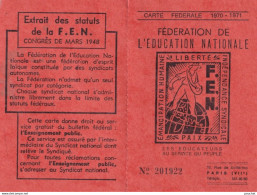 X8- CARTE FEDERALE 1970 - 1971 - FEDERATION DE L ' EDUCATION NATIONALE - RODEZ - LES EDUCATEURS AU SERVICE DU PEUPLE -  - Documents Historiques