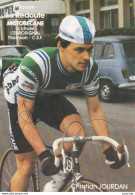 X4- CYCLISME - CHRISTIAN JOURDAN - EQUIPE LA REDOUTE MOTOBECANE - DEDICACEE - AUTOGRAPHE - SIGNEE - ( 2 SCANS ) - Cyclisme