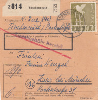 Paketkarte: Tirschenreuth Nach Haar Bei München - Brieven En Documenten