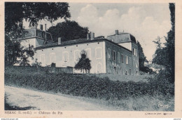 X20-47) NERAC - CHATEAU DU PIN - ( 2 SCANS ) - Nerac