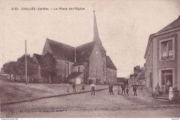 Y14-72) CHALLES (SARTHE) LA PLACE DE  L' EGLISE  - ANIMEE  - HABITANTS -  ( 2 SCANS ) - Autres & Non Classés