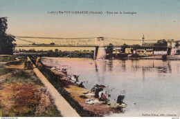 33) SAINTE FOY LA GRANDE (GIRONDE) PONT SUR LA DORDOGNE - ANIMEE - LAVEUSES - LAVANDIERES - COLORISEE - ( 2 SCANS ) - Autres & Non Classés