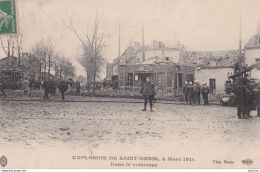 Y11-93) SAINT DENIS EXPLOSION 4 MARS 1916 - DANS LE VOISINAGE - POMPIERS ET MATERIEL - ( 2 SCANS ) - Saint Denis