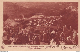 Y7- MOULAY IDRISS (MAROC) LE PELERINAGE ANNUEL - ( TRES ANIMEE - 2 SCANS ) - Autres & Non Classés