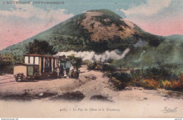 Y6-63) LE PUY DE DOME ET LE TRAMWAY - L ' AUVERGNE PITTORESQUE - 1923 -  (2 SCANS) - Other & Unclassified