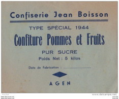 Y4- ETIQUETTE - AGEN - CONFISERIE JEAN BOISSON - CONFITURE POMMES & FRUITS PUR SUCRE - TYPE SPECIAL 1944 - (14 X 11) - Fruit En Groenten