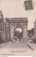 Y27-21) CHATILLON SUR SEINE - PORTE DE PARIS - ANIMEE - 1918  - Chatillon Sur Seine