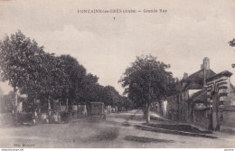 Y26-10) FONTAINE LES GRES (AUBE) GRANDE RUE - ( 2 SCANS ) - Other & Unclassified