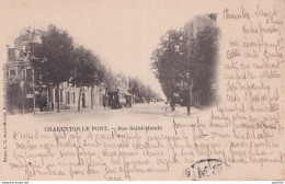 Y25-94) CHARENTON LE PONT - RUE DE SAINT MANDE - ( TRAMWAY - OBLITERATION DE 1902 - 2 SCANS ) - Charenton Le Pont