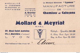  69) LYON - MOLLARD & MEYRIAT - MANUFACTURE " LYONEX" CHEMISES ET CALECONS - 27 QUAI SAINT ANTOINE - 88 RUE MERCIERE - Visitekaartjes