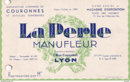 69) LYON - " LA PERLE " MANUFLEUR - MANUFACTURE LYONNAISE DE COURONNES - 1 RUE CRONSTADT - Visitekaartjes