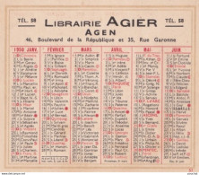 47) AGEN - LIBRAIRIE AGIER - 35 , RUE GARONNE - 46 BOULEVARD DE REPUBLIQUE - PETIT CALENDRIER DE 1950 - 2 SCANS - Klein Formaat: 1941-60