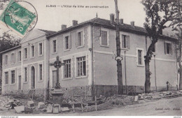 Y24-46) ALBAS (LOT) L ' HOTEL DE VILLE EN CONSTRUCTION - Autres & Non Classés