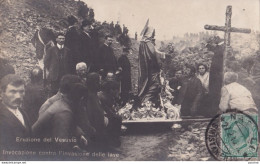 Y23- ERUZIONE DEL VESUVIO - NAPOLI - INVOCAZIONE CONTRO L 'I NVASIONE DELLE LAVE - 1913 - ( 2 SCANS ) - Napoli (Napels)