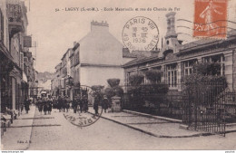 Y20-77) LAGNY - ECOLE MATERNELLE ET RUE DU CHEMIN DE FER - ANIMEE - 1936  - Lagny Sur Marne