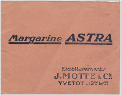 PUBLICITE MARGARINE ASTRA ETABLISSEMENT J. MOTTE ET CIE YVETOT SEINE INFERIEURE (NORMANDIE) - Publicités